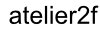 atelier2f